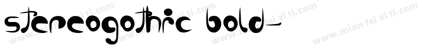 stereogothic bold字体转换